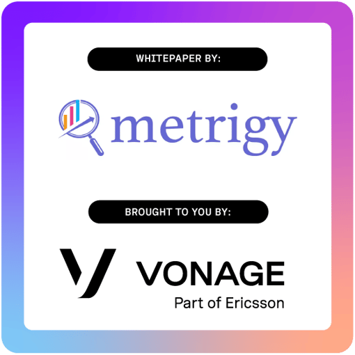 Image that reads "Whitepaper by Metrigy, Brought to you by Vonage part of Ericsson."